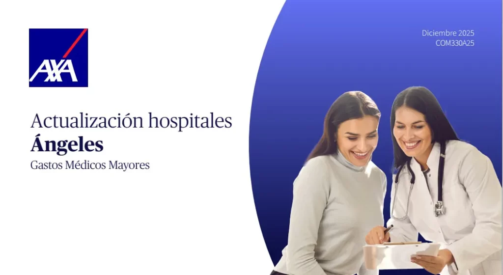 ACLARACIÓN OFICIAL: AXA y Hospitales Ángeles, la VERDAD según documento oficial AXA COM330A25